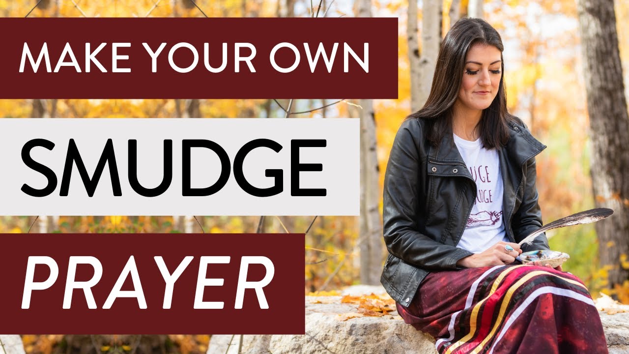 How to Make Your Own Smudge Prayer in 3 Easy Steps