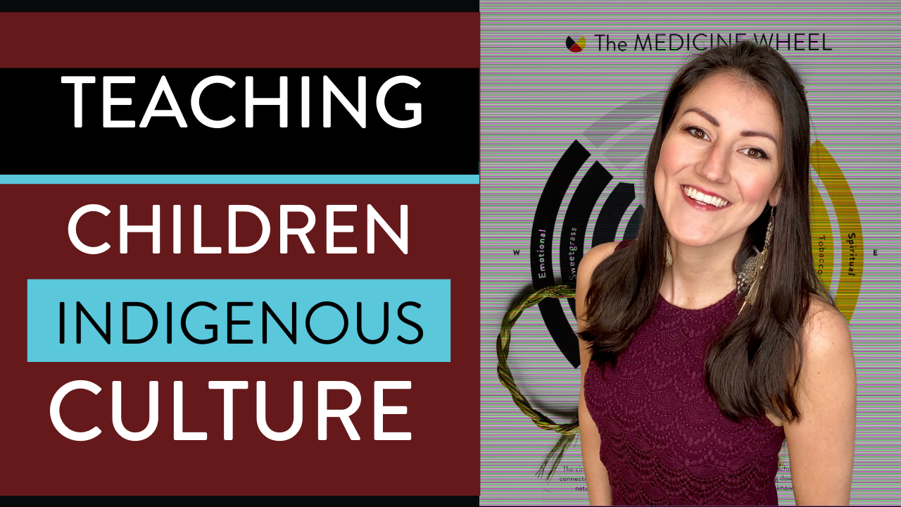 HOW TO TEACH YOUNG CHILDREN ABOUT INDIGENOUS CULTURE