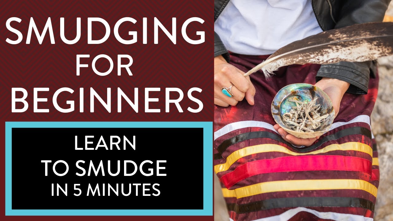 Learn to Smudge in 5 Minutes: Smudging for Beginners