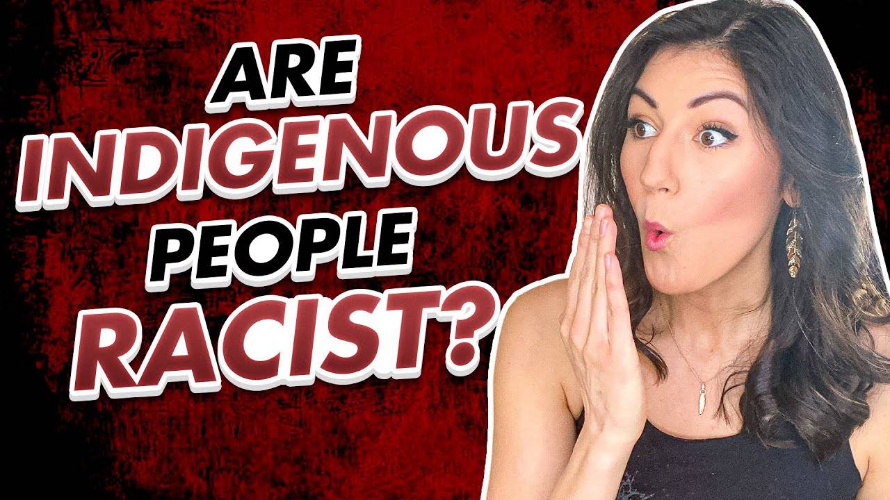 Are Native People Racist?